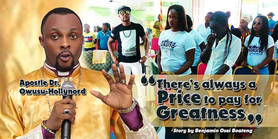 Theres Always A Price To Pay For Greatness—Apostle Dr. Owusu-Hollynord