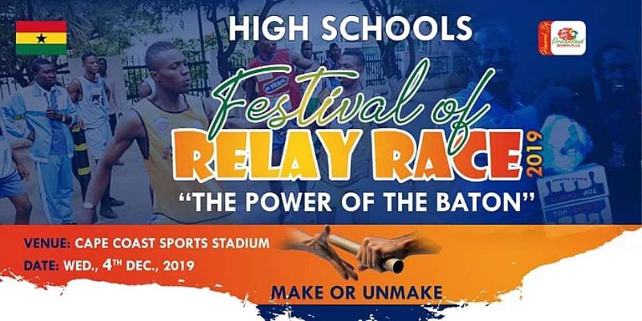 Senior High Schools Festival Of Relay Race 2019 Hits Cape Coast Sports Stadium On Dec. 4