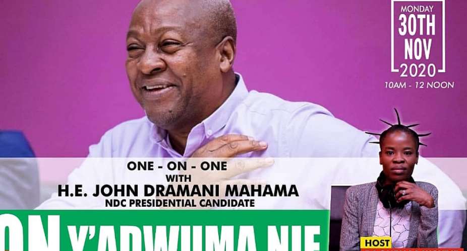 Ohemaa Woyeje to host a one on one interview with John Mahama on Angel TV