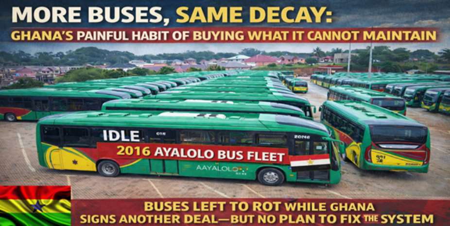 More Buses, Same Decay: Ghana’s Painful Habit of Buying What It Cannot Maintain