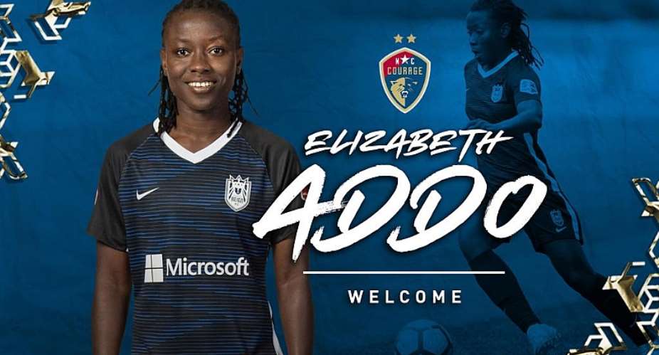 Ghanas Elizabeth Addo joins American club NC Courage on a one-year deal
