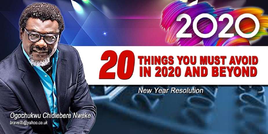 20 Things You Must Avoid In 2020 And Beyond