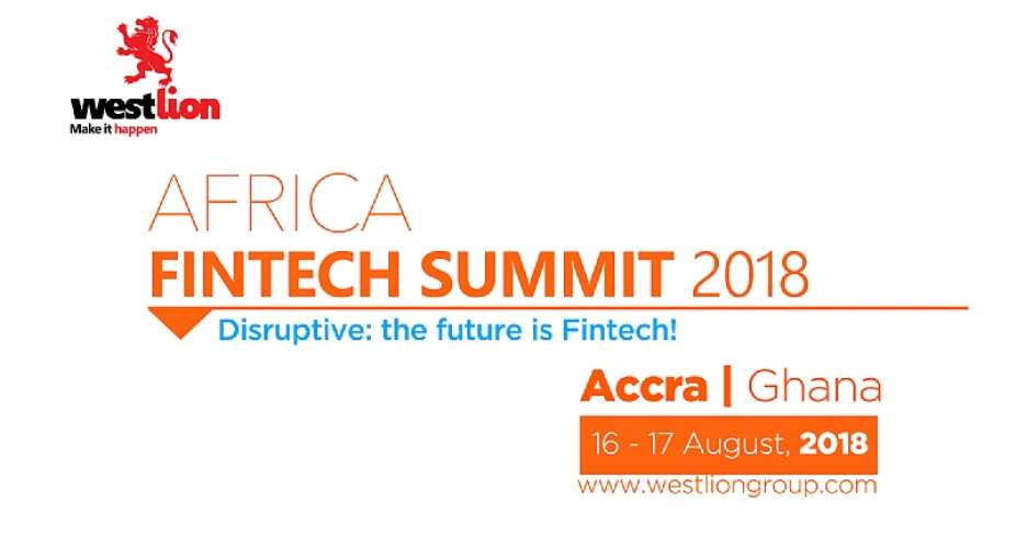 Accra To Host The Africa Fintech Summit 2018