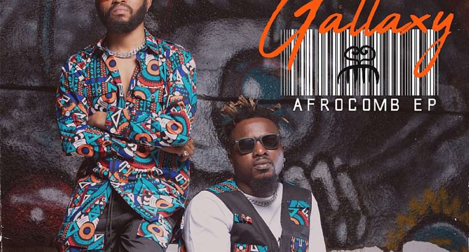 Gallaxy releases new EP 'AFROCOMB'