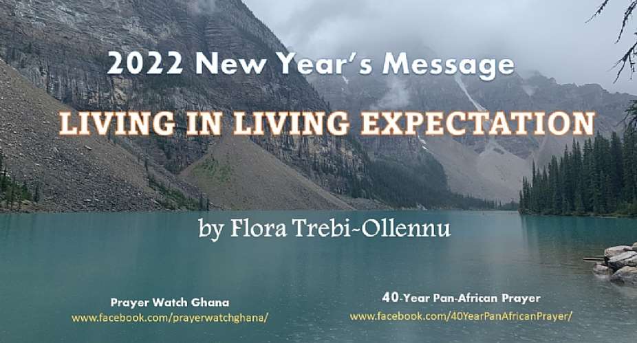 2022 New Years Message: Living in Expectation