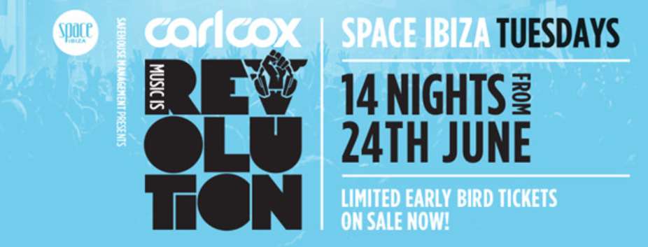 Carl Cox 'Music Is Revolution' 14 Nights Of Revolution Longest Ever Season At Space