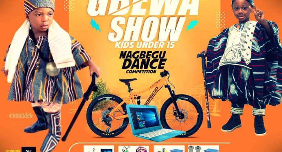 Gbewaa Show Present KIDS Under 15 Dagbang Nag'begu Dance Competition