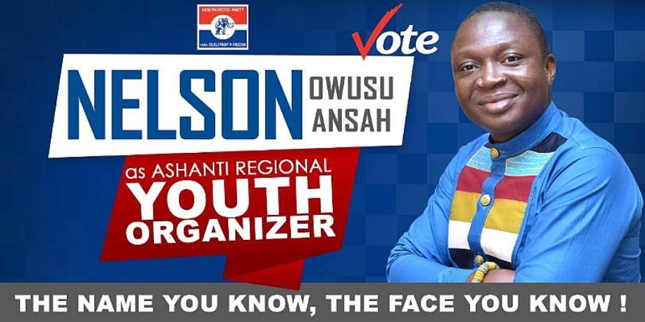 Why All Should Vote For Nelson Owusu Ansah