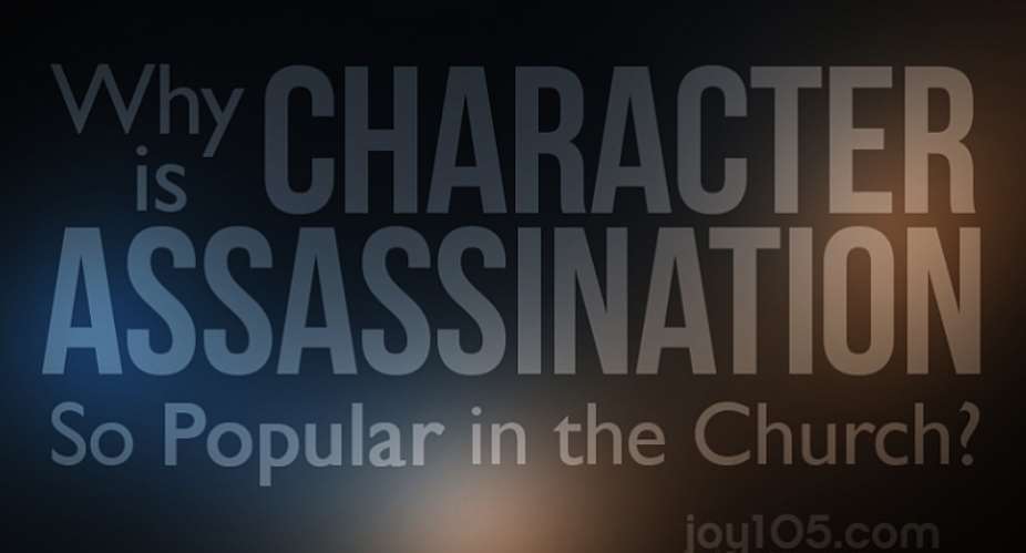 Character Assassination In The Church-Part 2