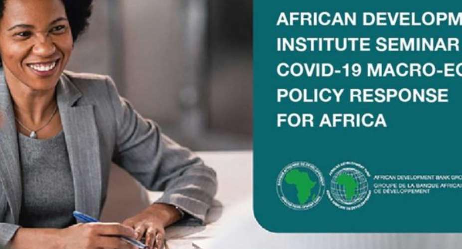 COVID-19: African Development Institute Holds Macro-Economic Policy Response Seminar