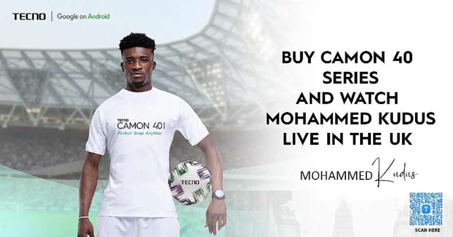 Unlock a UK adventure! Purchase TECNO CAMON 40 and witness Kudus live in action