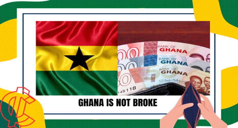 Ghana Is Not Broke – The Truth We Can’t Ignore
