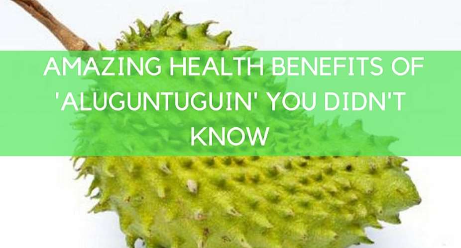 6 Amazing Health Benefits Of 'Aluguntuguin' You Didn't Know