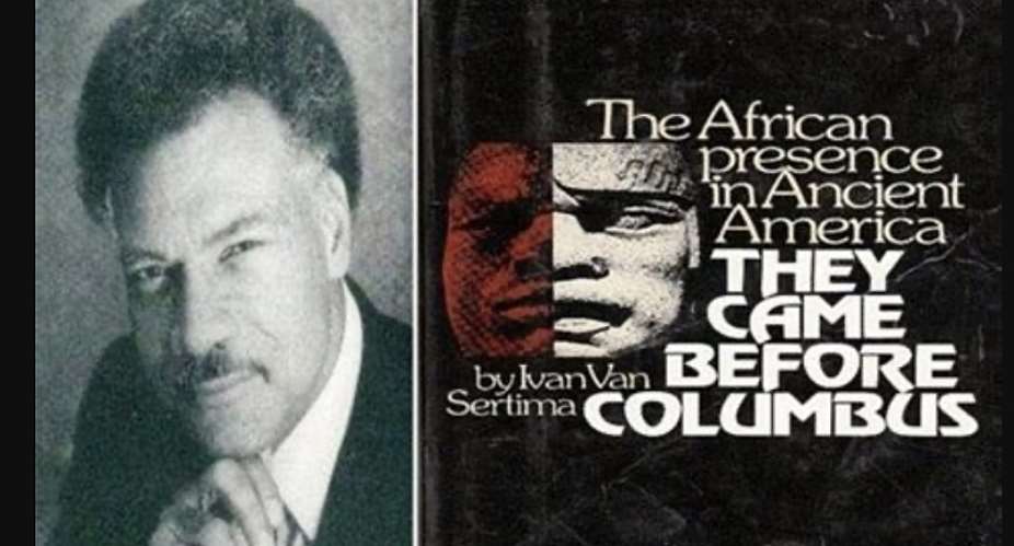 They Came Before Columbus  by Professor Ivan Sertima
