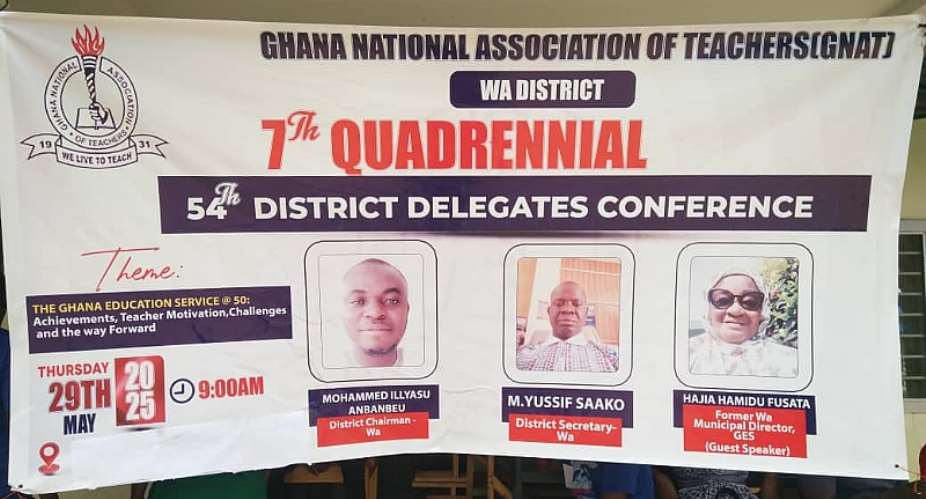 GNAT Wa District holds 54th delegate conference, highlights achievements and urges reforms