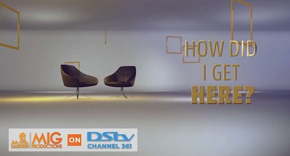 How did I Get Here premieres on GHOne TV and DSTV Channel 361