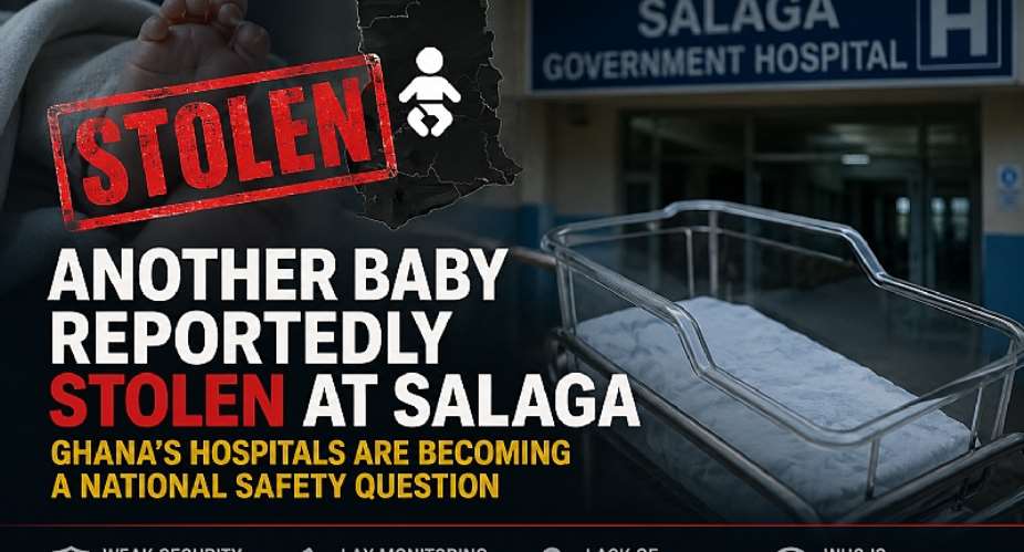 Another disturbing report from Salaga raises urgent concerns about neonatal safety in Ghanas hospitals. As investigations unfold, questions grow over security lapses, accountability, and systemic failures. How many more incidents will it take before lasting reforms are implemented to protect newborn lives?
