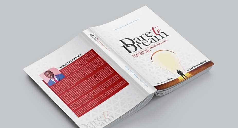 Dare to Dream, A Book Review by Dr. Carl Odame-Gyenti