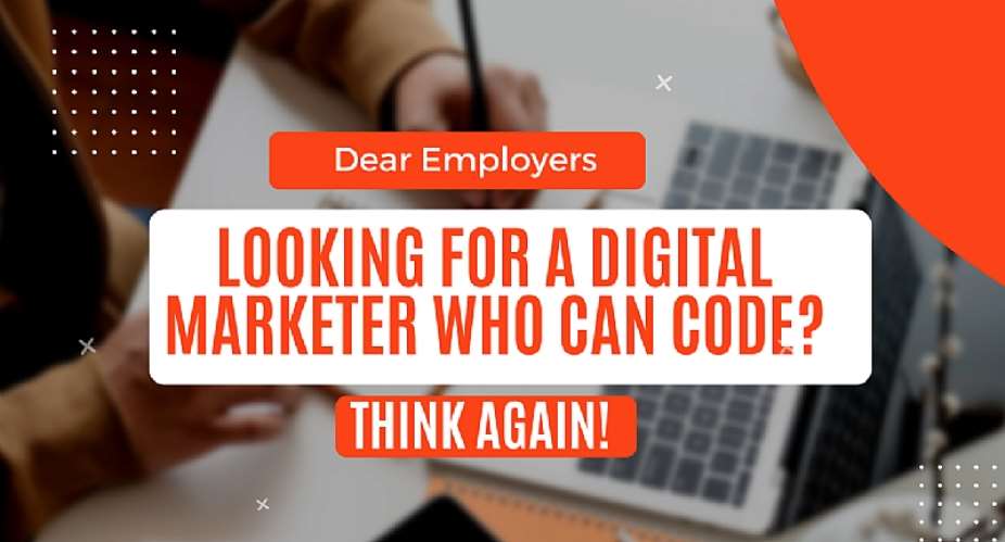 Dear Employers, Digital Marketers Are Not Developers: Heres Why Youre Hiring Wrong