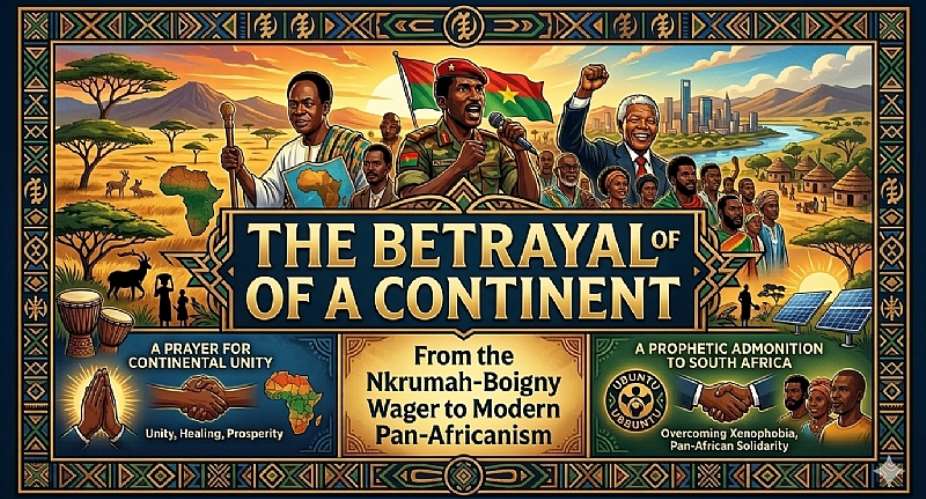 The Betrayal of a Continent: From the Nkrumah-Boigny Wager to Modern Pan-Africanism