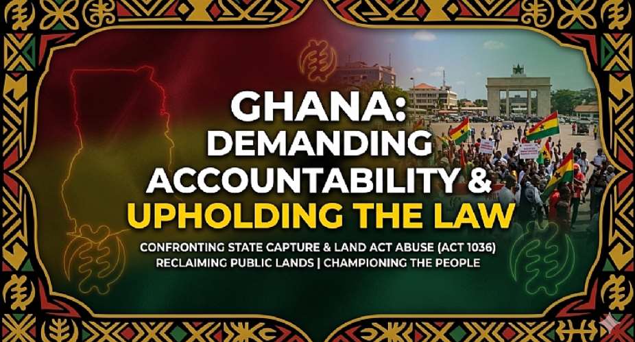 The Auctioning of the Republic: TDC’s Community 24 Scandal, the Land Act, and the Creeping Threat of State Capture in Ghana