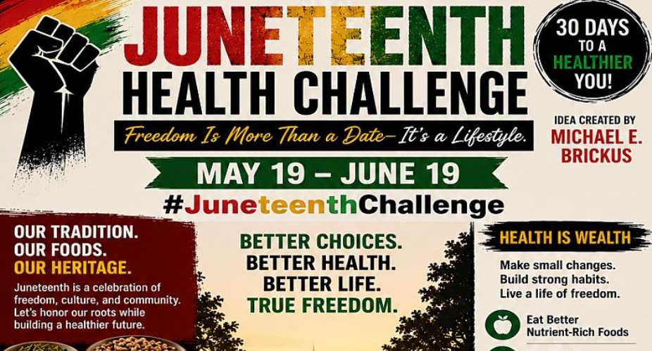 The Juneteenth Health Challenge: Freedom Is More Than A Date—its A Lifestyle