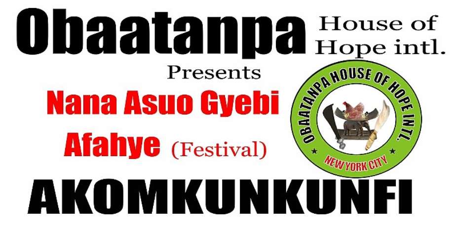 Obaatanpa Celebrates Akomkunkunfi Nana Asuo Gyebi Festival In New York City