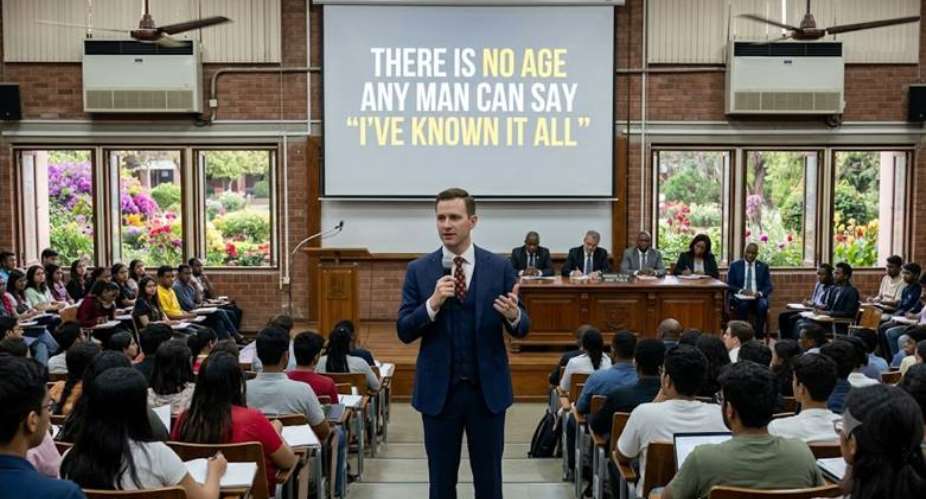 There’s no age any man can say ‘Ive known it all’