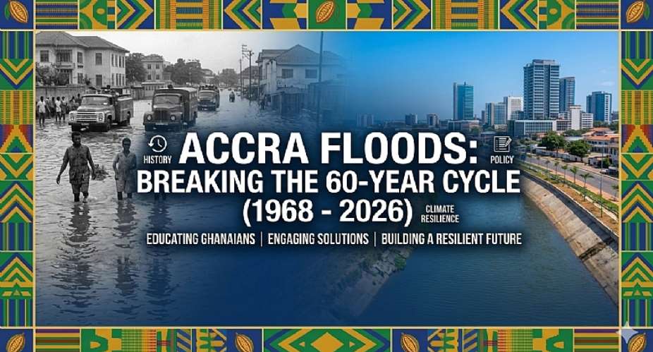 From 1968 to 2026: Why Accra Still Floods and How We Can Finally Fix It