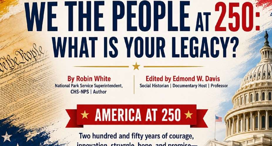 We The People At 250: What Is Your Legacy?