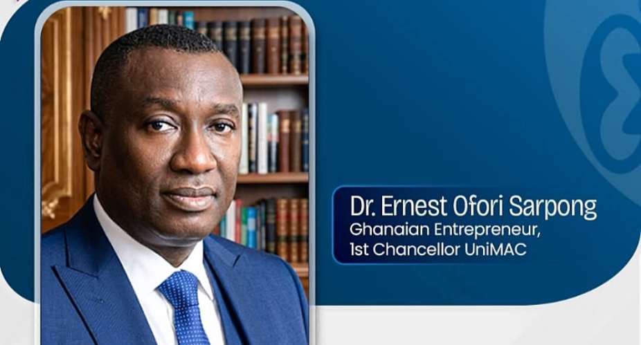 Dr. Ernest Ofori Sarpong appointed first Chancellor of UniMAC