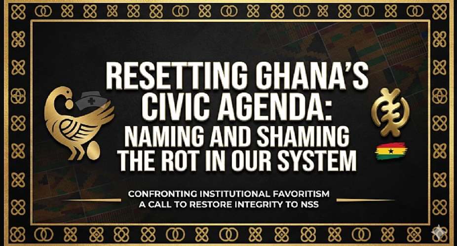 Resetting Ghana’s Civic Agenda: Naming and Shaming the Rot in Our System