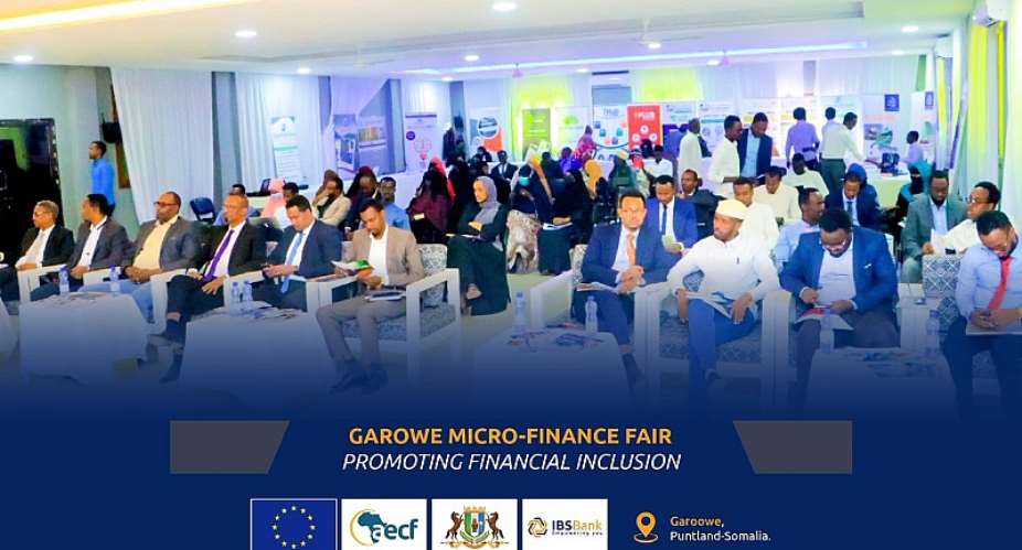 Garowe Micro-finance Fair: Promoting Financial Inclusion held Garoowe, Somalia