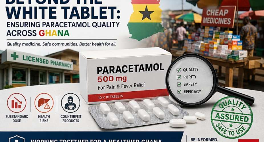Beyond the White Tablet: Ensuring Paracetamol Quality Across Ghana