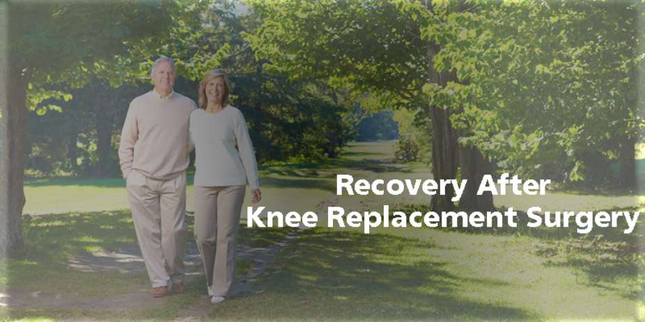 Recovery After Knee ReplacementSurgery