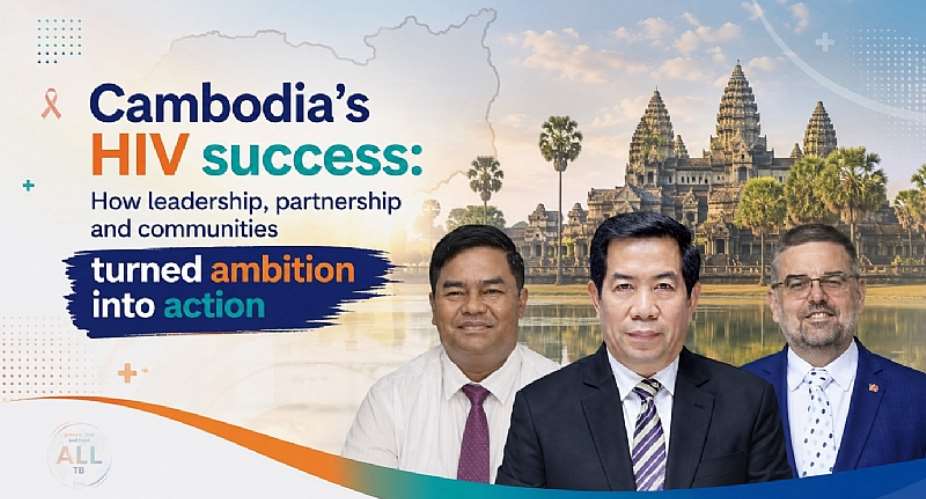 Cambodias HIV success: How leadership, partnership and communities turned ambition into action