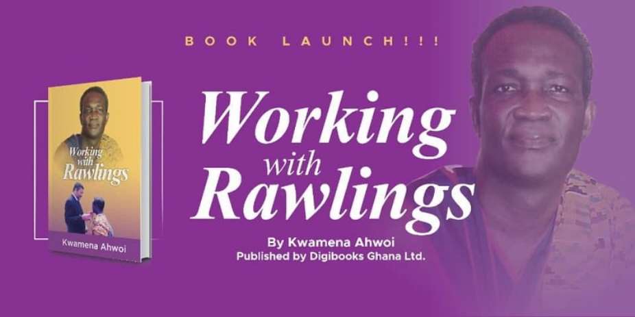 Kwamena Ahwois Working With Rawlings – Amidus Critique