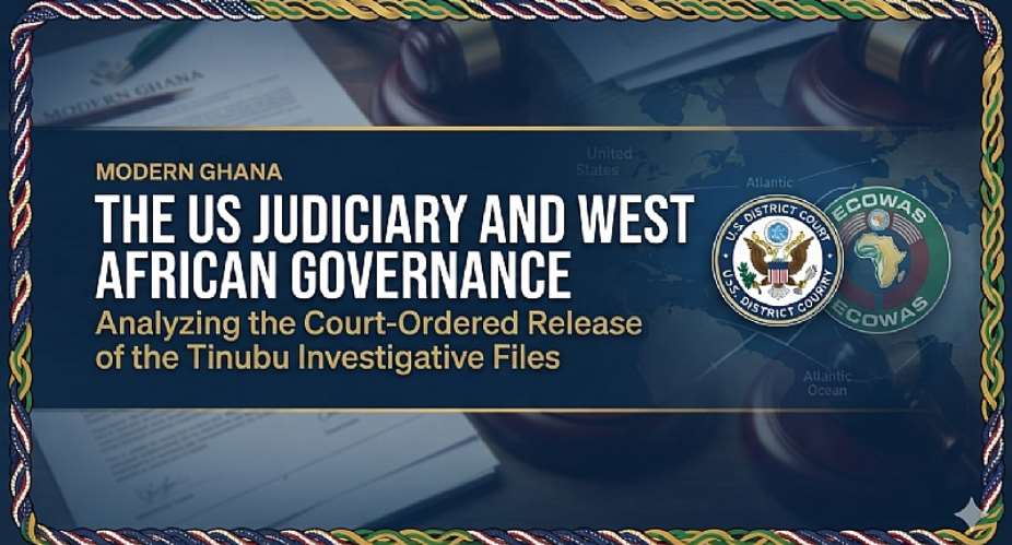The US Judiciary and West African Governance: Analyzing the Court-Ordered Release of the Tinubu Investigative Files