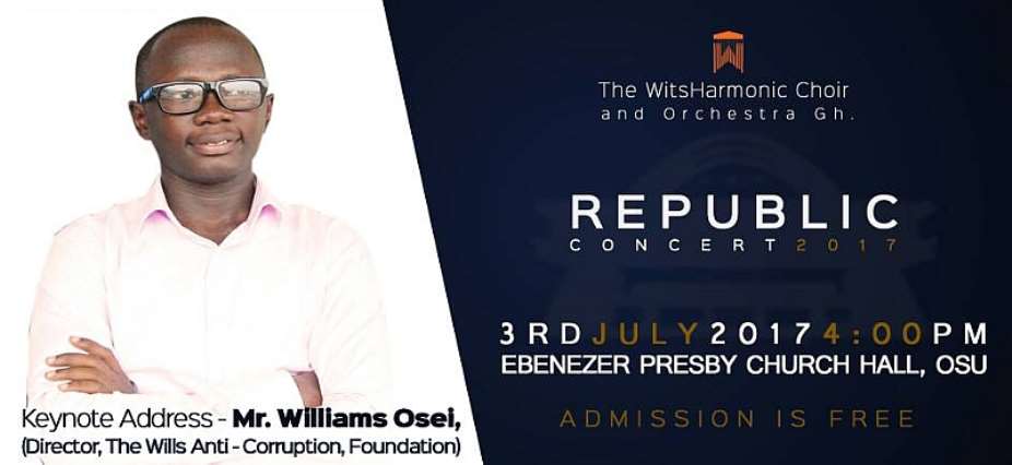 Keynote Address By Williams Osei, Director For The Wills Anti-Corruption Foundation At The Second Edition Of The Annual Republic Concert By Wits Harmonic Choir And Orchestra Ghana