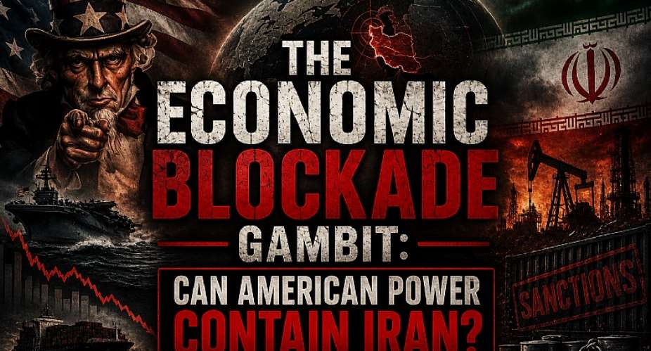 The Economic Blockade Gambit: Can American Power Contain Iran?