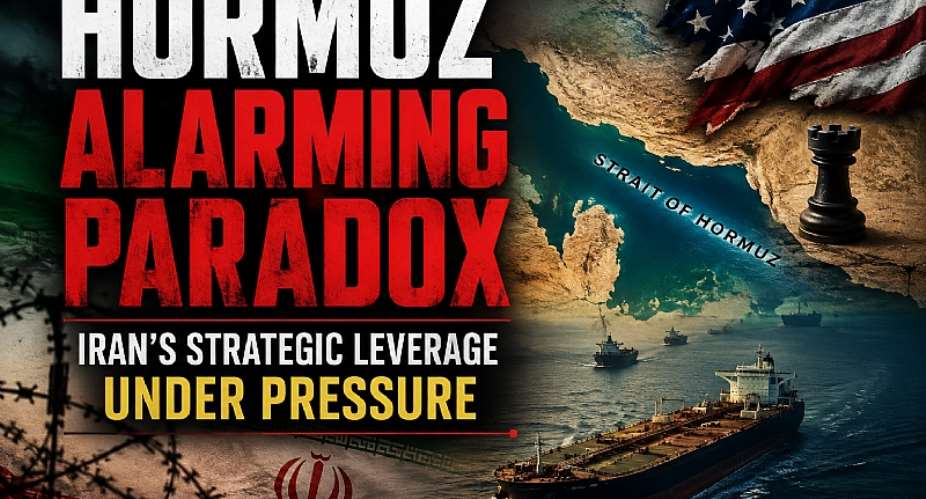 Hormuz Alarming Paradox : Iran’s Strategic Leverage Under Pressure