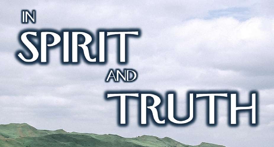 The Spirit And Truth Time! Let The Wise Take It Seriously.