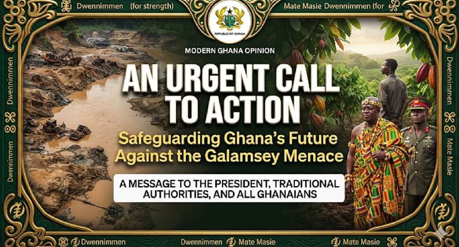 An Urgent Call to Action: Safeguarding Ghana’s Future Against the Galamsey Menace
