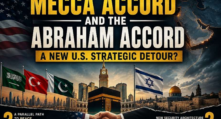 Mecca Accord and the Abraham Accord: A New U.S. Strategic Detour?