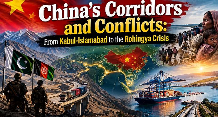 China’s Corridors and Conflicts: From Kabul-Islamabad to the Rohingya Crisis