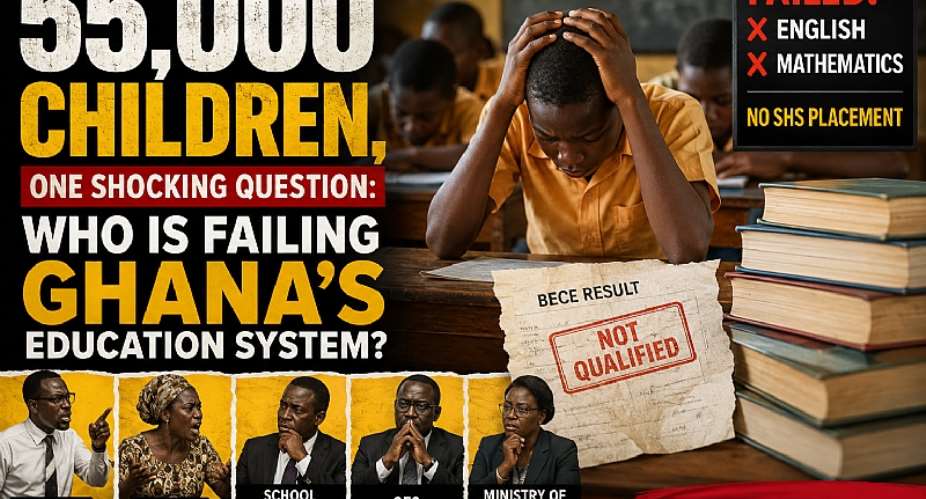 55,000 children cannot simply be dismissed as failures. Behind the numbers lies a deeper crisis of teaching, learning, discipline, parenting, leadership and accountability. Who failed these children and what is GES and the Ministry of Education doing to ensure this tragedy does not become Ghanas new normal?