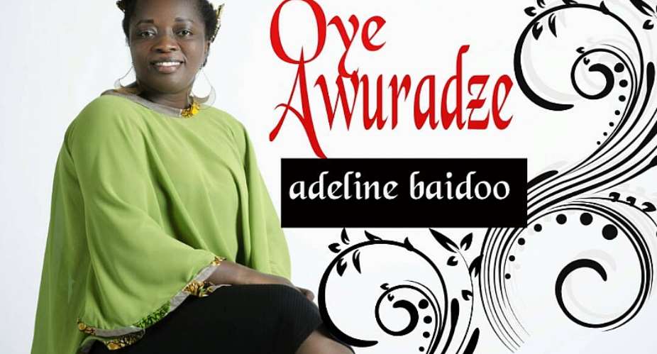 New Music: Adeline Baidoo – Oye Awuradze Rmx