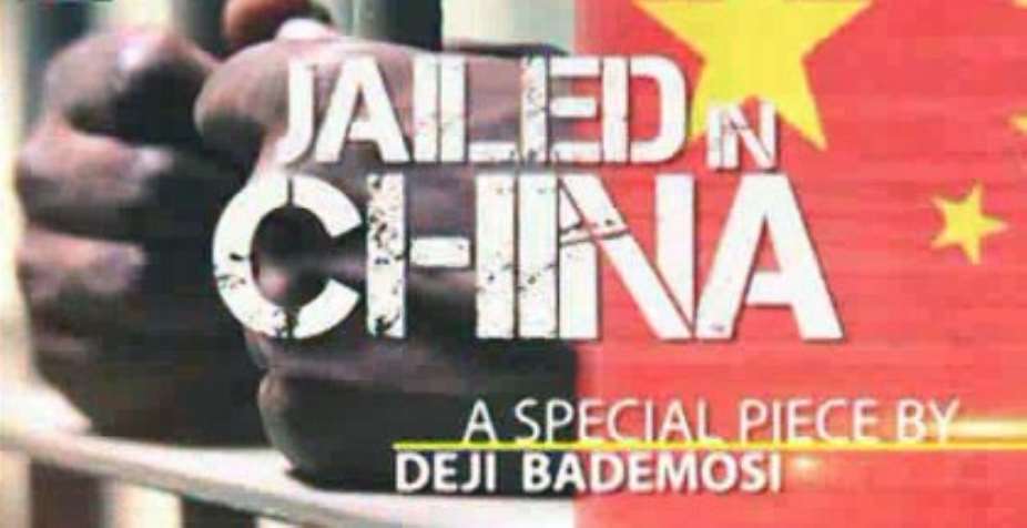 VIDEO: Full documentary on Nigerians jailed in China