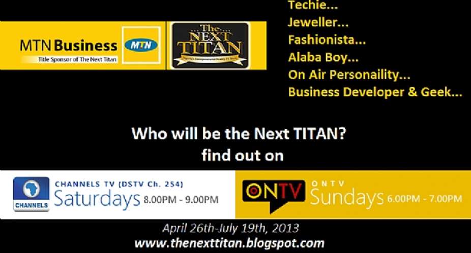 The Next Titan—Nigeria’s First Business Reality TV Show