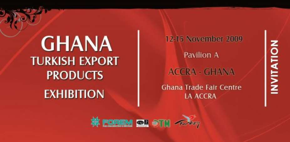 MADE IN TURKEY EXHIBITION 12-15 NOVEMBER 2009 LA ACCRA